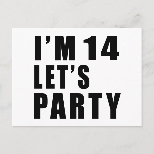 Ich bin 14. Lass uns Party haben Einladungspostkarte (Vorderseite)
