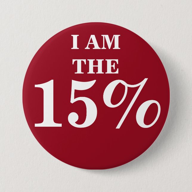 ICH BIN 15% BUTTON (Vorderseite)