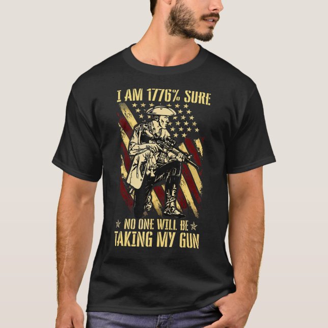 Ich bin 1776 sicher, dass niemand meine Waffen Vin T-Shirt (Vorderseite)