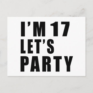 Ich bin 17. Lass uns Party haben Einladungspostkarte