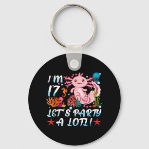 Ich bin 17 Let's Party ein viel Niedliches Axolotl Schlüsselanhänger