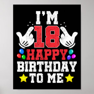 Ich bin 18 Alles Gute zum Geburtstag 18. Geburtsta Poster
