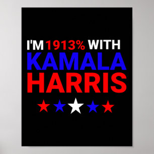 Ich bin 1913 % mit Kamala Harris 2024 Poster