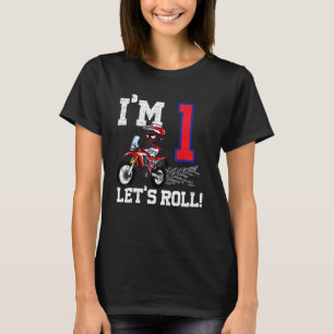 Ich bin 1 Let's Roll 1. Geburtstag Dirt Bike Motoc T-Shirt