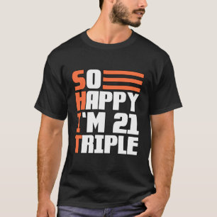 Ich bin 21 Dreifach 63. Geburtstag T-Shirt