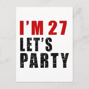 Ich bin 27 uns gelassen Party Einladungspostkarte