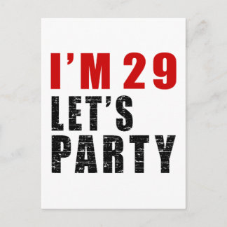Ich bin 29. Lasst uns Party machen Einladungspostkarte