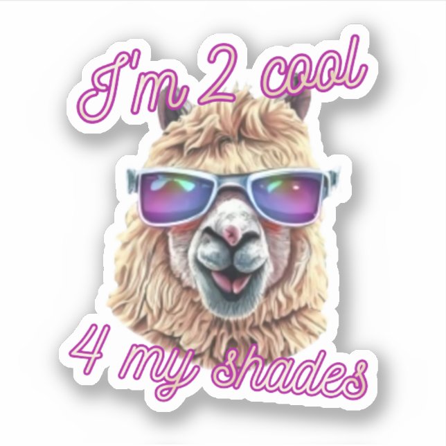 Ich bin 2 cool... aufkleber (Vorderseite)