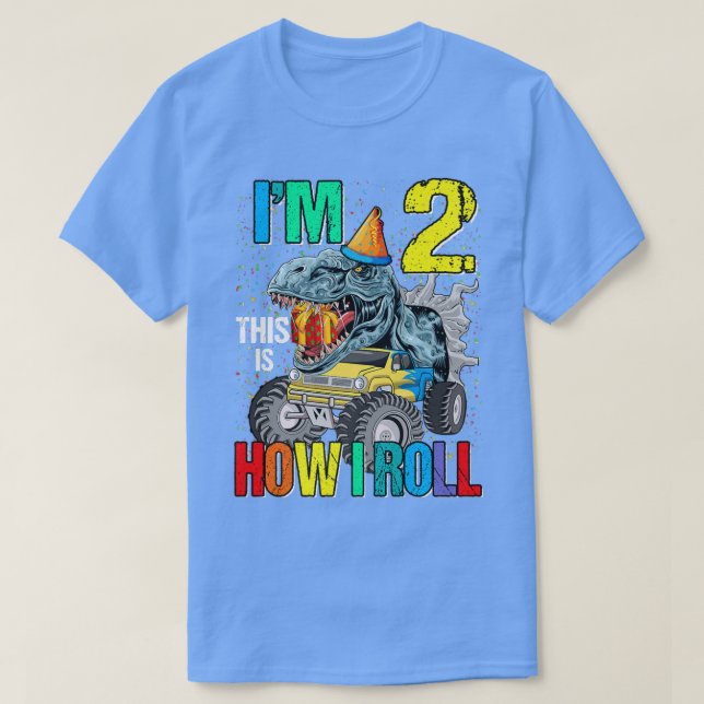 Ich bin 2 So Roll Monster Truck Dinosaurier T-Shirt (Design vorne)