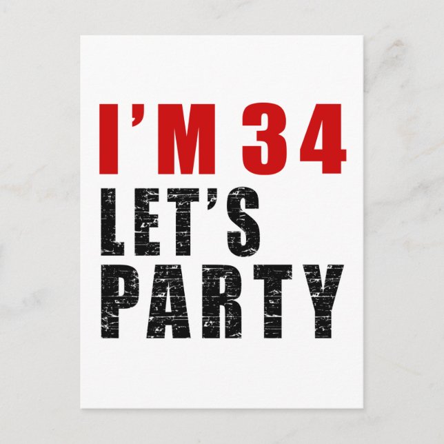 Ich bin 34. Lasst uns Party machen Einladungspostkarte (Vorderseite)