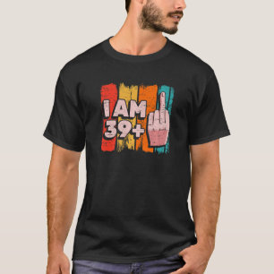 Ich bin 39+1 Plus Middle Finger 40. Geburtstag Par T-Shirt