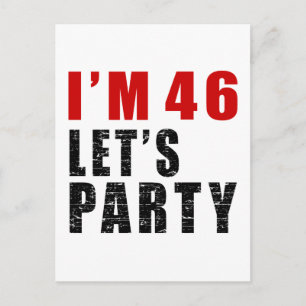 Ich bin 46 uns gelassen Party Einladungspostkarte