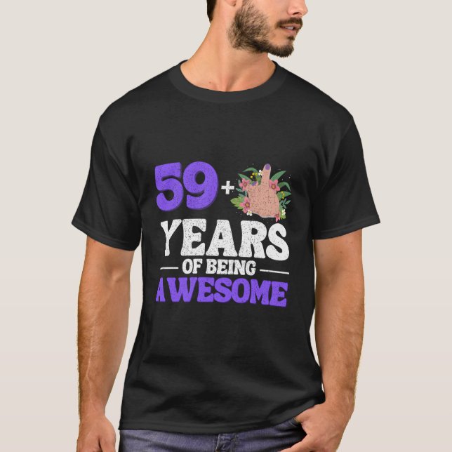 Ich bin 59 plus 1 Mittelfinger für einen 60. T-Shirt (Vorderseite)