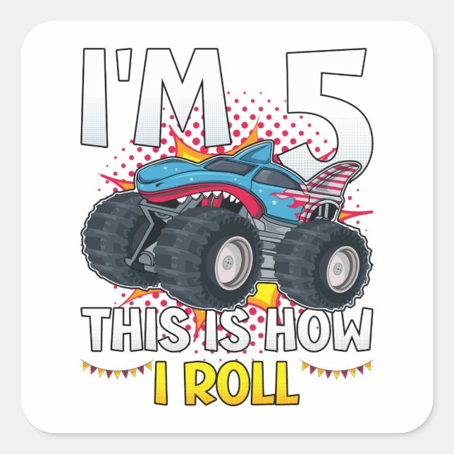 Ich bin 5 So rolle ich Monster Truck Quadratischer Aufkleber (Vorderseite)