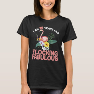 Ich bin 70 Jahre alt Flocking Fabulous 70. Geburts T-Shirt