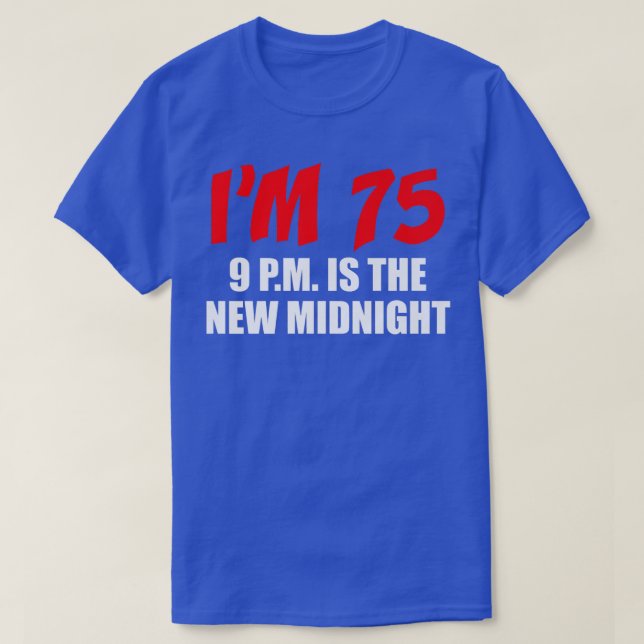 Ich bin 75 p T-Shirt (Design vorne)
