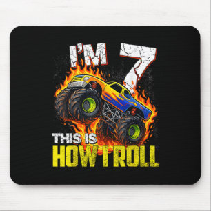 Ich bin 7 Das ist, wie ich rolle 7. Monster-Truck- Mousepad