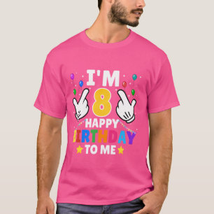Ich bin 8 Jahre alt glücklich Geburtstag zu mir Fu T-Shirt