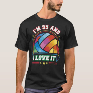 Ich bin 95 und ich Liebe es Volleyball Sport 95. G T-Shirt