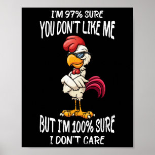 Ich bin 97% sicher, dass du mich nicht magst, aber poster