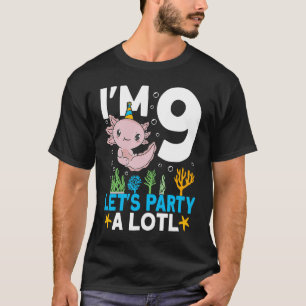 Ich bin 9 Tage Axolotl Party niedlich 9. Geburtsta T-Shirt