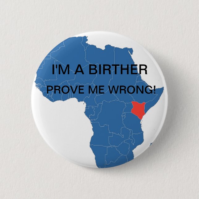 Ich bin A BIRTHER, PRÜFE MICH FALSCH! Button (Vorderseite)