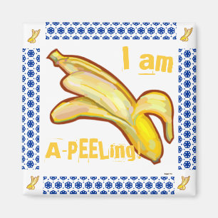 Ich bin A-PEELing Banane Magnet