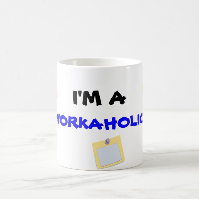 Ich bin A, WORKAHOLIC-Tasse Kaffeetasse (Mittel)