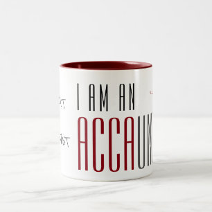 "Ich bin ACCAUNTANT. Zweifarbige Tasse