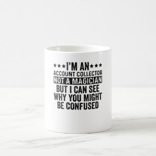 Ich bin Account-Collector und kein Magier-Funny Kaffeetasse
