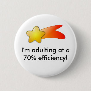 Ich bin Adulting! Knopf Button