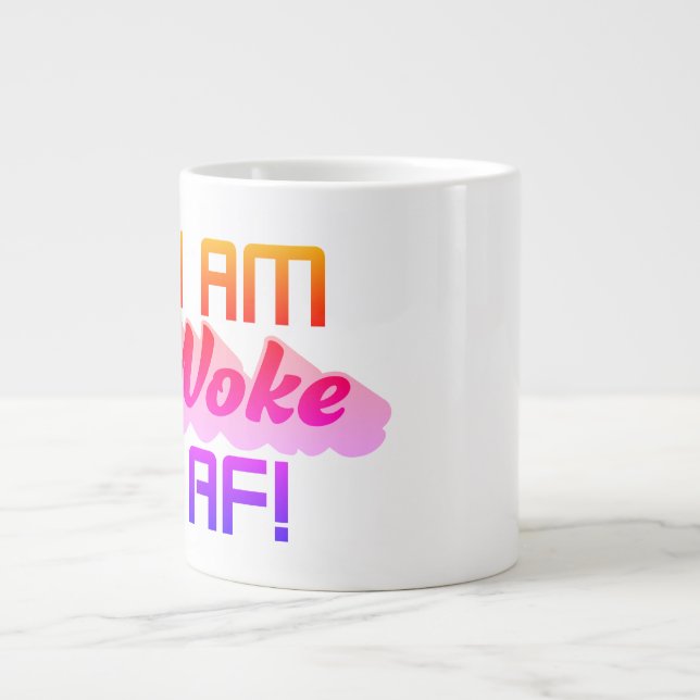 Ich bin AF Geweckt! Jumbo-Tasse (Vorderseite)