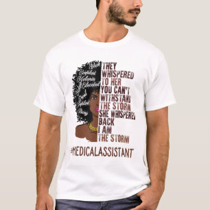 Ich bin Afrikanerin der Storm Medical Assistant T-Shirt