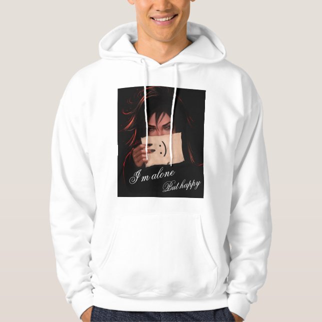 Ich bin allein, aber glücklich Hoodies & Sweatshir (Vorderseite)