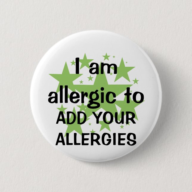 Ich bin allergisch - fertigen Sie mit der Allergie Button (Vorderseite)
