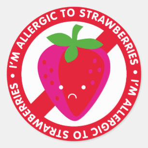 Ich bin allergisch gegen Erdbeeren! Erdbeerallergi Runder Aufkleber