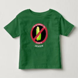 Ich bin allergisch gegen Maiskids-Allergie Persona Kleinkind T-shirt