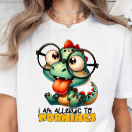 Ich bin allergisch gegen Morgens, Sarcasm, lustige T-Shirt