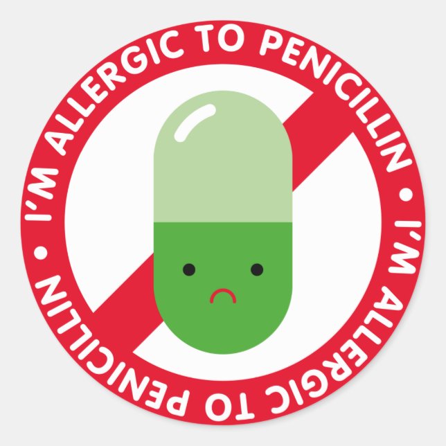 Ich bin allergisch gegen Penicillin! Penicillinall Runder Aufkleber (Vorderseite)