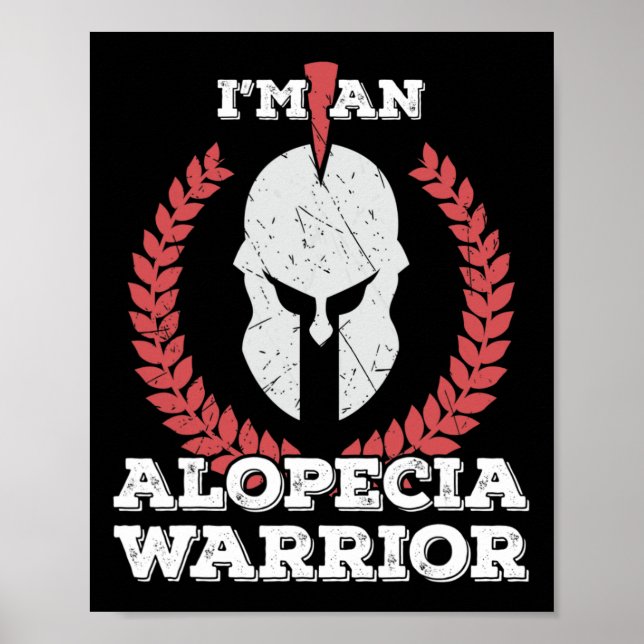 Ich bin Alopecia Krieger Alopecia Areata Bewusstse Poster (Vorne)