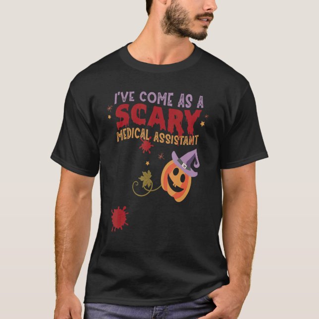Ich bin als Beängstigender medizinischer Assistent T-Shirt (Vorderseite)
