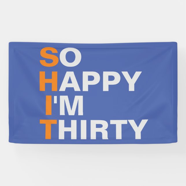 Ich bin also froh, 30 Banner zu sein (Horizontal)