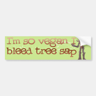Ich bin, also VEAGAN blute ich Baum-Saft Autoaufkleber