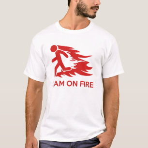 Ich bin am Feuer T-Shirt