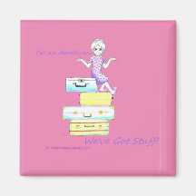 Ich bin Amerikanerin. Wir haben Stuff Got! Magnet