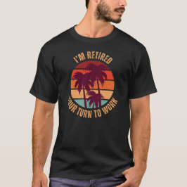 Ich bin an deiner Stelle erschöpft, an der Arbeit  T-Shirt