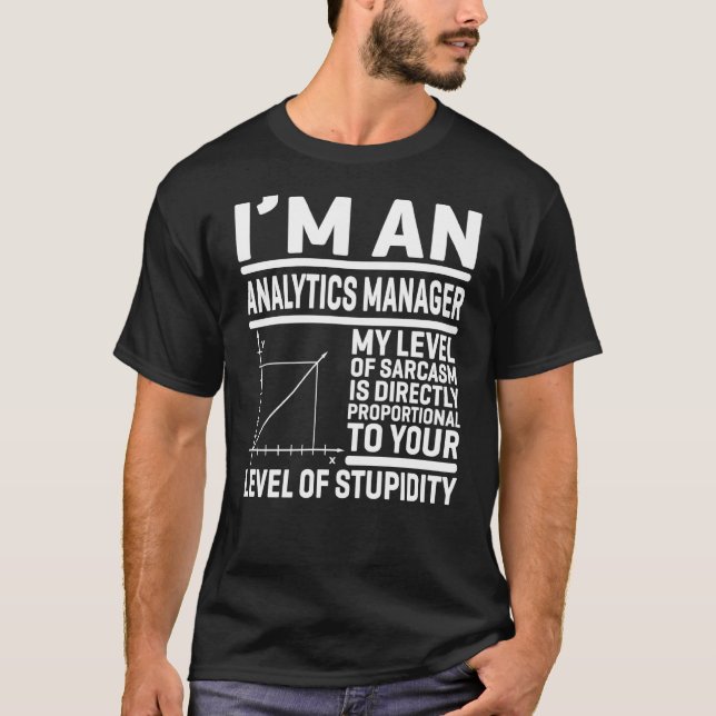 Ich bin Analytiker, mein Sarcasm-Level ist i T-Shirt (Vorderseite)