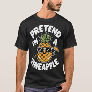 Ich bin Ananas T-Shirt