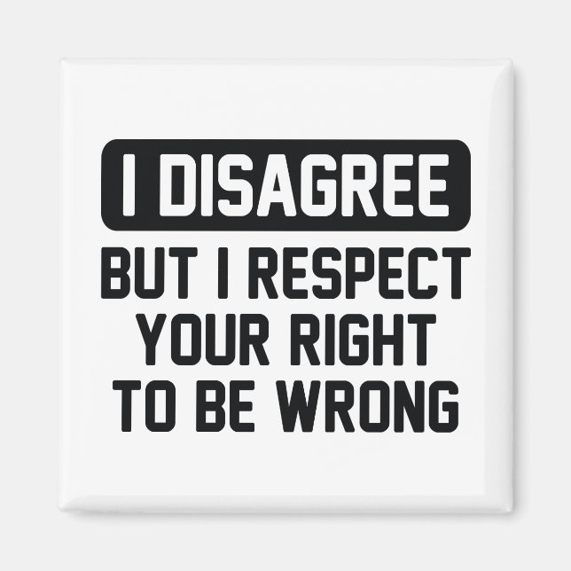 Ich bin anderer Meinung Magnet (Vorne)