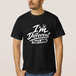 Ich bin anders, das bin ich T-Shirt Fette einzig